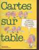 "Cartes sur table : Méthode de français pour adultes débutants (Collection : ""Français langue étrangère"")". Richterich René, Suter Brigitte