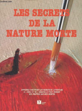 "Les secrets de la nature morte (Collection: ""Idées"")". Suffudy Mary