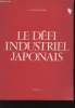 Le défi industriel japonais. Jéquier Nicolas