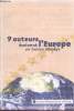 9 auteurs &eacute;crivent l'Europe en toutes libert&eacute;s :Concours de la citoyennet&eacute; europ&eacute;enne 2003-2008 - 5 ans d'&eacute;changes avec des coll&eacute;giens girondins.. ...