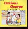 Curious George and the pizza. Margret, Rey's H.A.