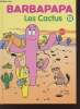 Barbapapa n°12 : Les Cactus. Collectif