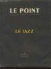 Le Point : Le Jazz XL - Janvier 1952. Sommaire : Le Jazz musique vivante par Hugues Panassié - Le Blues par Madeleine Gautier - Lowland Blues par Big ...