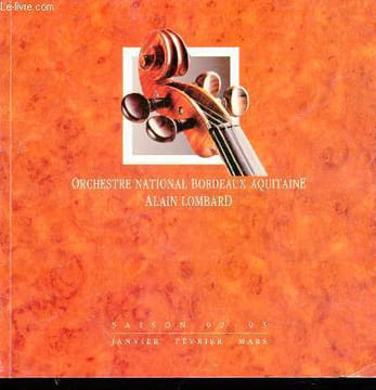 Orchestre National Bordeaux Aquitaine : Saison 92-93 Janvier-Février-Mars. Lombard Alain