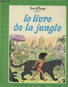 "Le livre de la jungle (Collection : ""Chefs-d'oeuvre de Walt Disney"")"