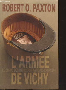 L'armée de Vichy : Le corps des officiers français 1940-1944