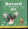 C'est comme ça ! n°12 : Bavard comme une pie. Lévy Marc, Bégu Florent