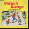 Curious George goes hiking. Margret, Rey's H.A.