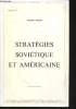 "Les Sept Epées Cahier n°17 : Stratégies Soviétique et Américaine - Supplément au N°7 (3ème trimestre 1980 de Stratégique) - (Collection : ""Les ...