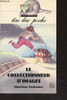 "Le Collectionneur d'images (Collection : ""Tire lire poche"")". Poslaniec Christian