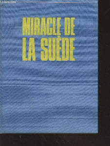 Miracle de la Suède : Un pays pauvre devient riche