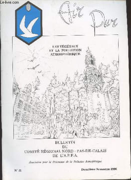 Air Pur - Bulletin n°51 du Comité Régional Nord-Pas-de-Calais de l'Association pour la Prévention de la Pollution Atmosphérique - Deuxième Semestre ...
