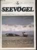 Seevogel : Zeitschrift des Vereins Jordsand zum Schutze der Seevögel und der Natur e.V Band 10, Heft 3 - September 1989. Sommaire : Aus der Arbeit des ...