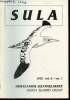 Sula Vol. 6 n°1 - 1992. Sommaire : The occurence of dead auks Aclidae on beaches in Orkne and Shetland, 1976-91 - Beached Bird Surveys in Portugal ...
