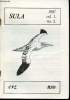 Sula Vol. 1 n°3 - 1987. Sommaire : Stranding van Noordse Stormvogels Fulmarus glacialis en juveniele Drieteenmeuuwen Rissa tridactyla op de Hollandse ...