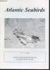 Atlantic Seabirds Vol. 5 n°2 (2003). Journal of the Seabird Group and the Dutch Seabird Group. Sommaire : Status and distribution of breeding seabirds ...