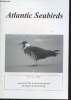 Atlantic Seabirds Vol. 4 n°2 (2002) . Journal of the Seabird Group and the Dutch Seabird Group. Sommaire : Plumage polymorphism and kleptoparasitims ...