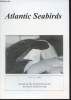 Atlantic Seabirds Vol.4 n°1 (2002). Journal of the Seabird Group and the Dutch Seabird Group. Sommaire : The status and distribution of European ...