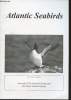 Atlantic Seabirds Vol.3 n°3 (2001). Journal of the Seabird Group and the Dutch Seabird Group. Sommaire : The breeding demography and egg size of North ...