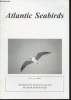 Atlantic Seabirds Vol.3 n°2 (2001). Journal of the Seabird Group and the Dutch Seabird Group. Sommaire : A comparison of Artcic Tern Sterna paradisaea ...