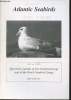 Atlantic Seabirds Vol. 1 n°1 (1999). Journal of the Seabird Group and the Dutch Seabird Group. Sommaire : On the function of pre-laying breeding site ...