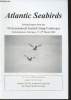 Atlantic Seabirds Vol.3 n°4 (2001) Special issue : Selected papers from the 7th International Seabird Group Conference Wilhelmshaven, Germany 17-19th ...