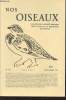 Nos Oiseaux N°433 Volume 42, fasc.3 Septembre 1993. Sommaire : Nouvelles données suisses sur la longévité de la Chouette hulotte dans la nature - ...