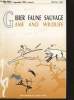 Gibier Faune Sauvage Vol. 15 (3) Septembre 1998. Sommaire : Le syndrome de sous-nutrition chez les ruminants sauvages : une synthèse bibliographique - ...