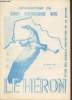 Le Héron. 3ème trimestre 1976 n°3 . Etude des oiseaux, Protection de la nature. Sommaire: Passage et stationnement des oiseaux au Cap Gris-Nez - ...