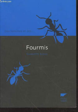 "Fourmis (Collection : ""Des hommes et des..."")". Sleigh Charlotte