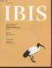 IBIS Volume 140 Number 4 October 1998 . The International Journal of The Britsh Ornithologists Union. Sommaire : Behavioural and morphological ...