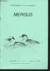 Mergus Jaargang 1 nr.1 Januari 1987. Sommaire : Overzicht van de mid-maandelijkse watervogeltellingen - Veldornithologisch Jaarboek van N.W. ...