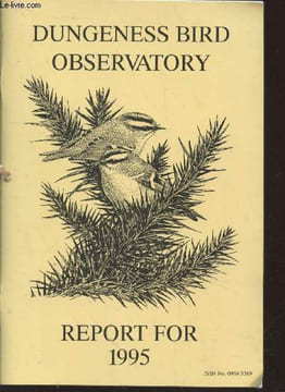 Dungeness Bird Observatory report for 1995. Sommaire : Notes on the flora of Dungeness Bird observatory - Dragonflies on the Dungeness Bird ...