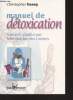 Manuel de détoxication : Santé et vitalité par l'élimination des toxines. Vasey Christopher
