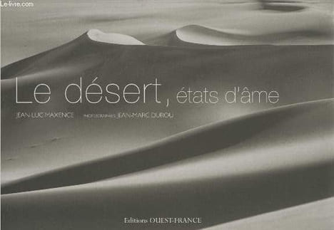 Le désert, états d'âme. Maxence Jean-Luc