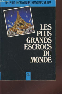 "Les plus grands escrocs du monde (Collection : ""Les plus incroyables Histoires vraies"")". Blundell Nigel