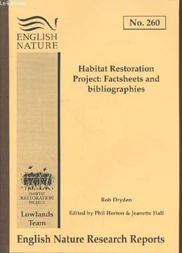 English Nature Research Reports n°260 Habitat Restoration Project : Factsheets and bibliographies.. Dryden Rob
