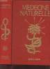 Medecine Naturelle. Akoka A., Donsimoni A., Bollner B., Collectif