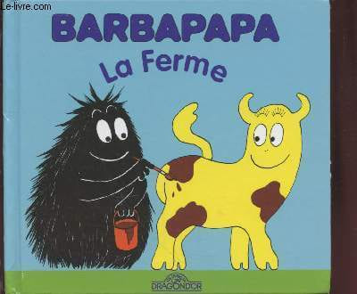 Barbapapa à la ferme. Tison Annette, Taylor Talus