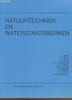 Wetenschappelijke Mededeling KNNV nr. 199 : Natuurtechniek en Waterstaatswerken. Annen P., Alberts W., Collectif