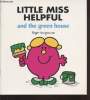 Little Miss Helpful and the green house. Hargreaves Roger, Hargreaves Adam