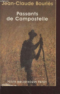 "Passants de Compostelle (Collection : ""Petite Biliothèque"")". Bourlès Jean-Claude