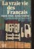 "La vraie vie des français (Collection : ""Actuels"")". Arbois Janick, Schidlow Joshka