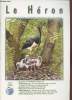 Le Héron Volume 34 n°4 Décembre 2001. Sommaire : Le recensement des oiseaux d'eau de mi-janvier 2001 - La cigogne noire de 1968 à 2001 - L'engoulevent ...