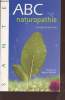 "ABC de la Naturopathie (Collection : ""Santé"")". Heratchian Astrig