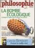 Philosophie Magazine n°13 : La Bombe écologique : Changer le rapport de l'homme à la nature. Sommaire : Avons-nous jamais été maîtres de la nature ? - ...