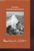 Oeuvres autobiographiques : La Mansarde, Du Jura au Groenland (1907-1934), L’Iglou au Groënland (1934-1937), Expéditions Du Groënland à Bora Bora ...