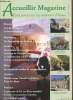 Accueillir Magazine n°44 Mars-Avril 2013 : Tout savoir sur les maisons d'hôtes. Sommaire : Les Sentinières à Vouvray en Indre-et-Loire - Faire de la ...