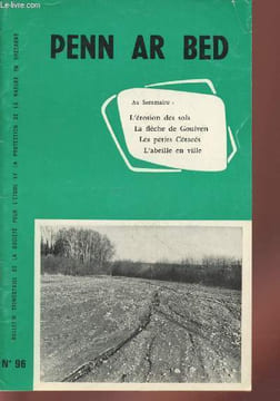 Penn Ar Bed Vol.12 n°96. Sommaire : L'érosion des sols en Bretagne - La flèche de Goulven, formation et proposition pour sa protection par W.Feil - ...