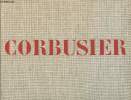 Le Corbusier Volume 8 des Oeuvres Complètes : Les Dernières Oeuvres / The Last Works / Die Letzten Werke.. Boesiger W.